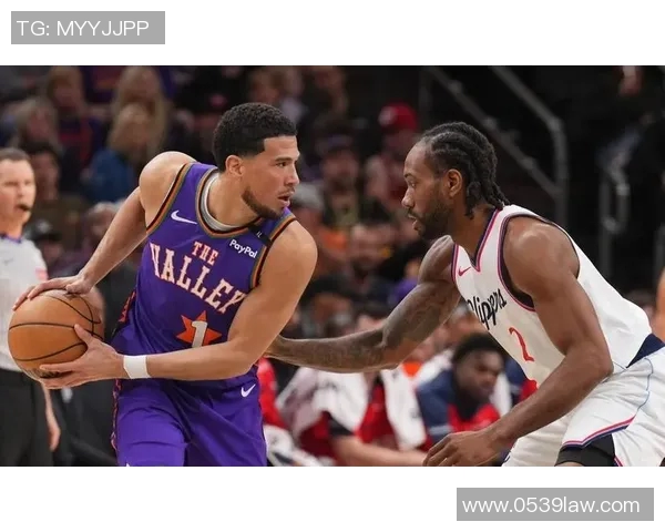 NBA焦点战：伦纳德领衔快船vs太阳，英雄联盟式团队对决引爆赛场